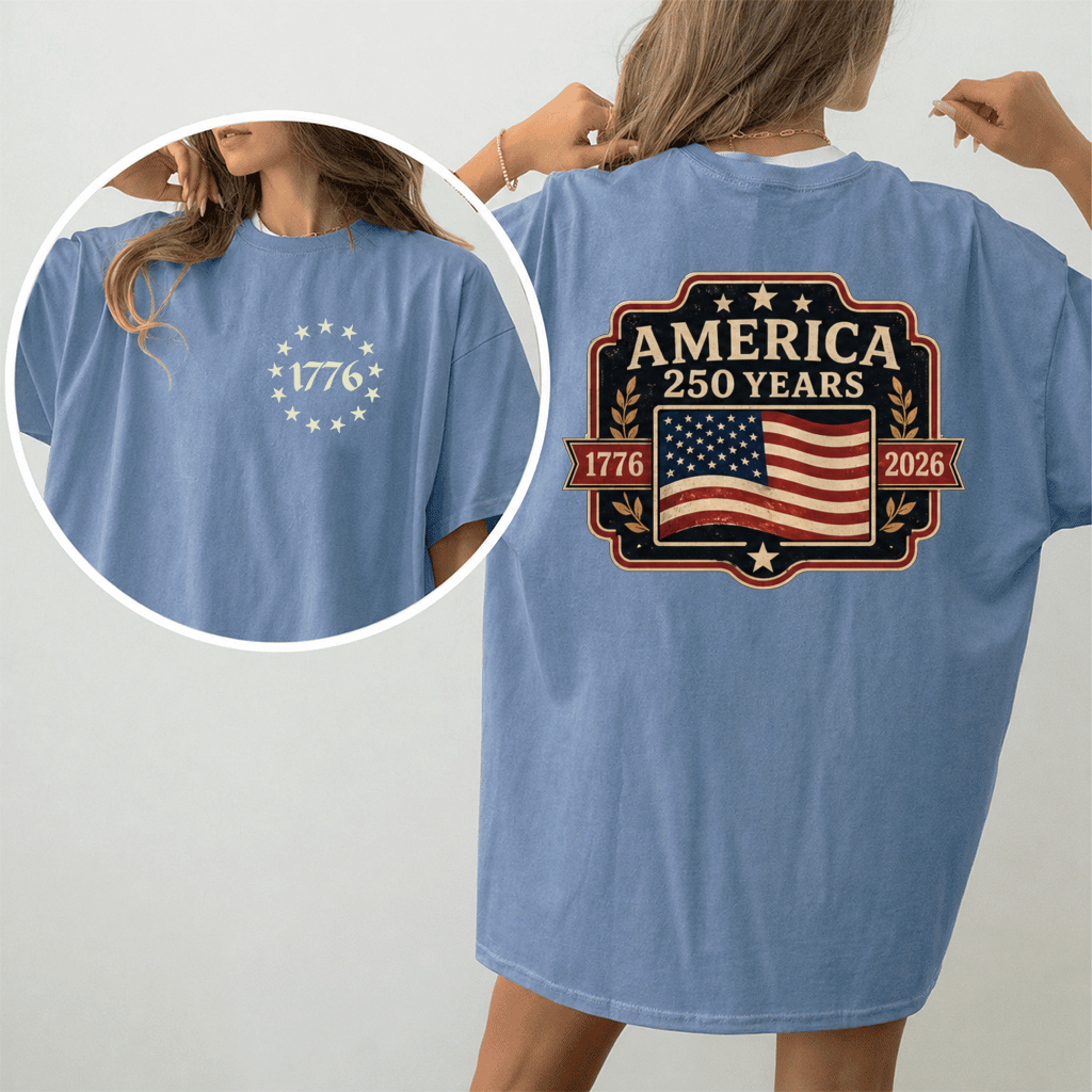 Comfort Colors 250 Years of Freedom Patriotic Shirt  - 250 Years of Freedom Patriotic Gift for Men Women, Independence Day Graphic - back view